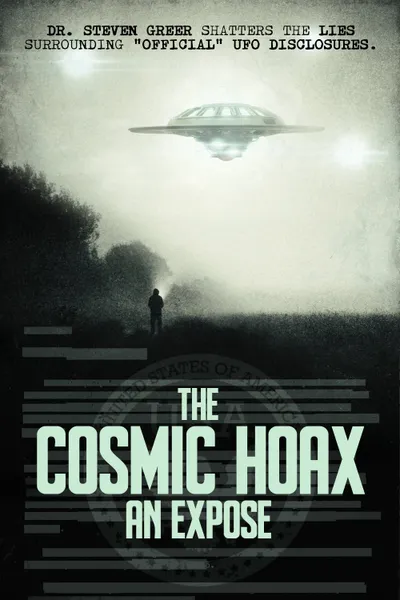 The Cosmic Hoax: An Exposé