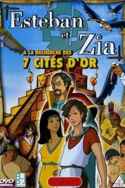 Esteban and Zia in search of the 7 cities of gold