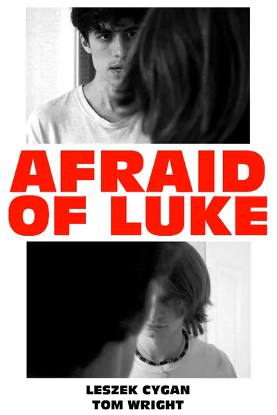 Afraid of Luke