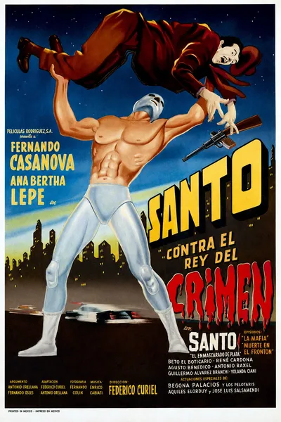 Santo vs. the King of Crime