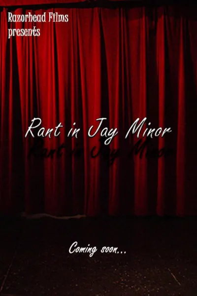 Rant In Jay Minor