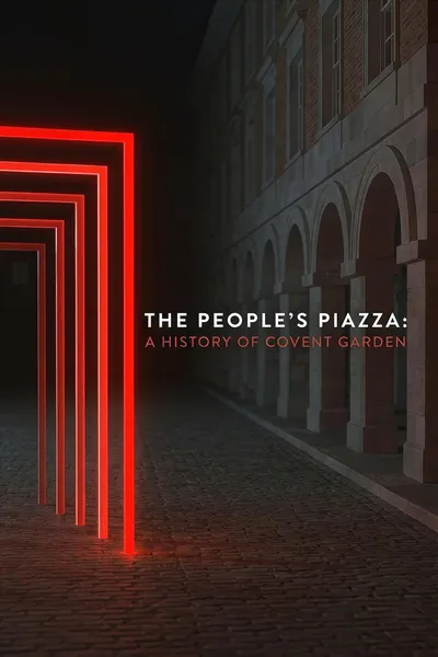 The People's Piazza: A History of Covent Garden