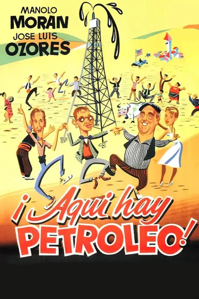 ¡Aquí hay petróleo!