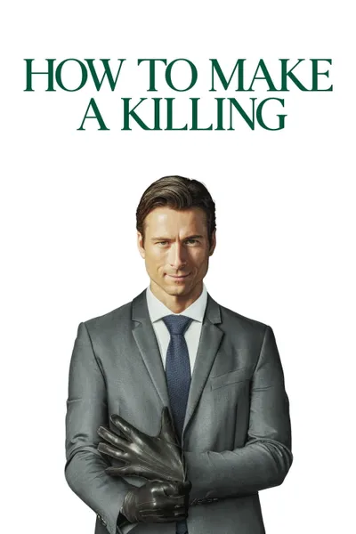 How to Make a Killing