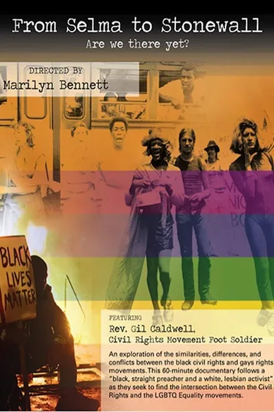 From Selma to Stonewall: Are We There Yet?