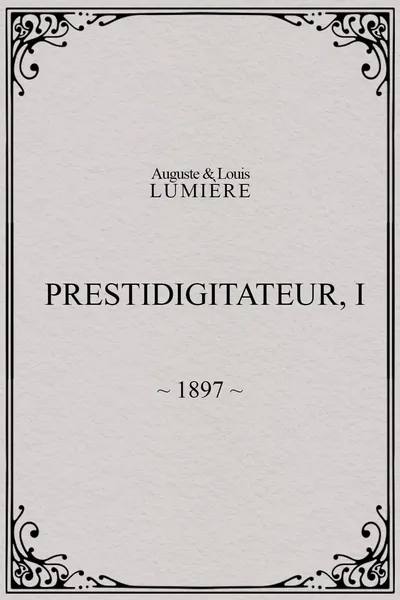 Prestidigitateur, I