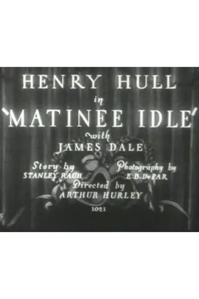 Matinee Idle