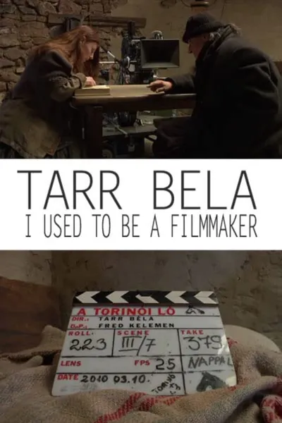 Tarr Béla: I Used to Be a Filmmaker