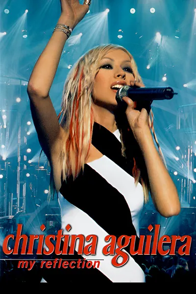 Christina Aguilera: My Reflection