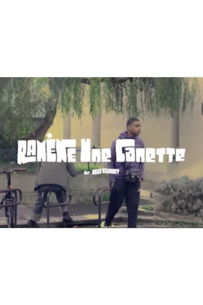 Ramène une canette