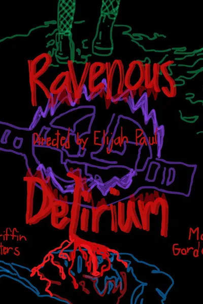 Ravenous Delirium
