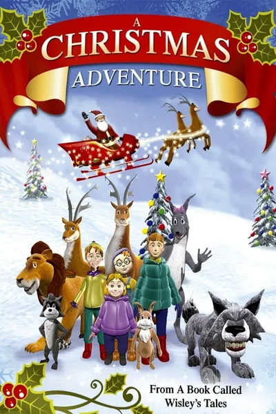 A Christmas Adventure ...From a Book Called Wisely's Tales