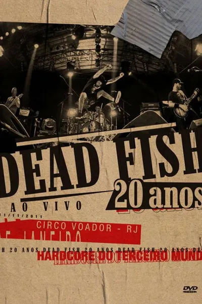 Dead Fish: 20 Anos (Ao Vivo)