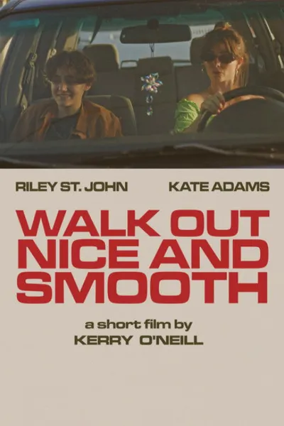 Walk Out Nice and Smooth