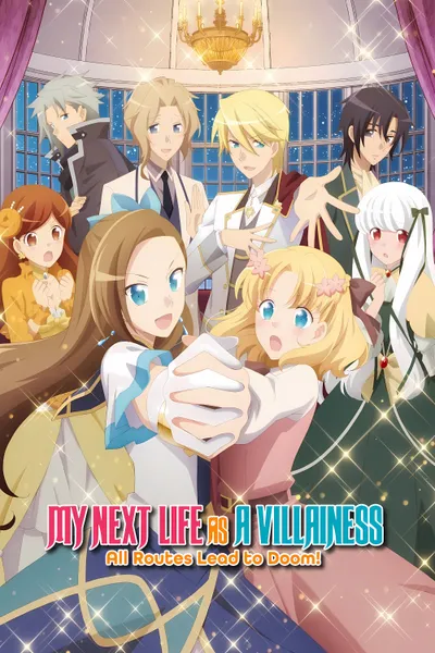 My Next Life as a Villainess: All Routes Lead to Doom!