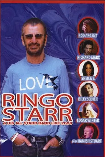 Ringo Starr & His All-Starr Band Live 2006