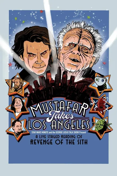 Mustafar Takes Los Angeles: An All-Star Live Reading of Star Wars Episode III: Revenge of the Sith