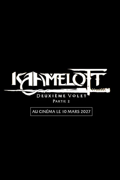 Kaamelott: The Second Chapter (Part II)