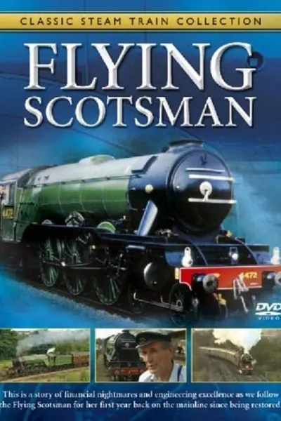 Classic Steam Train Collection: The Flying Scotsman