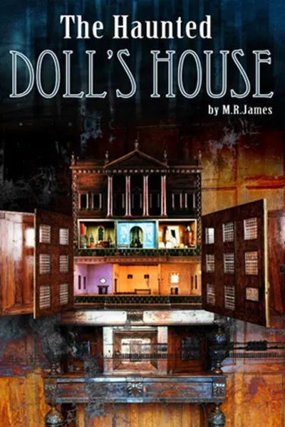 The Haunted Doll's House
