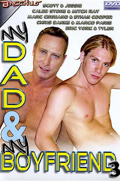 My Dad & My Boyfriend 3