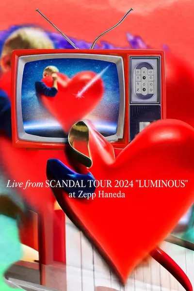 SCANDAL: TOUR 2024 "LUMINOUS" (LOVE, SPARK, JOY! Bonus)