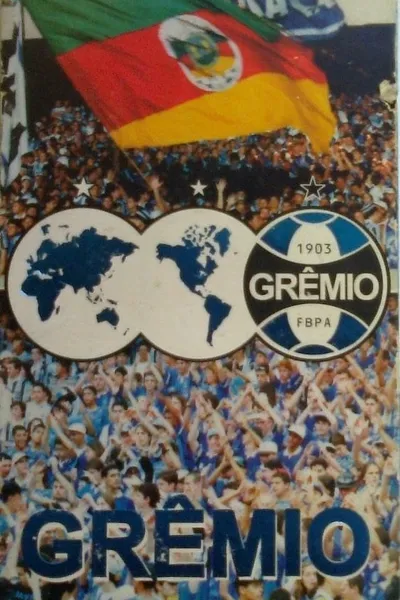 Grêmio - Heart and Soul