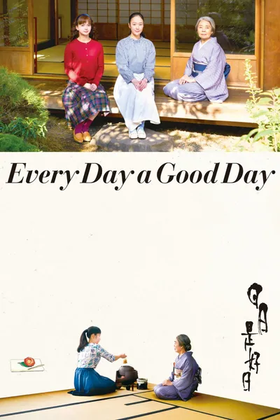 Every Day a Good Day