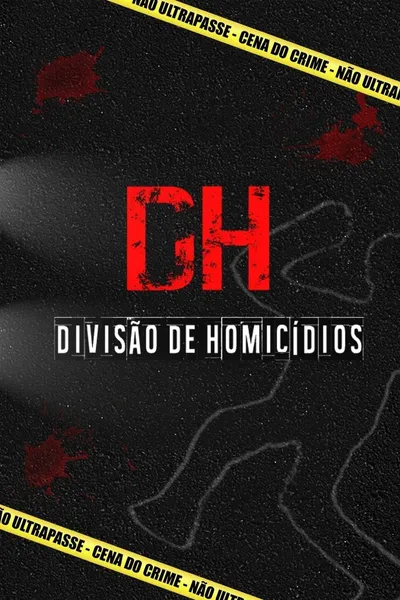 DH - Divisão de Homicídios