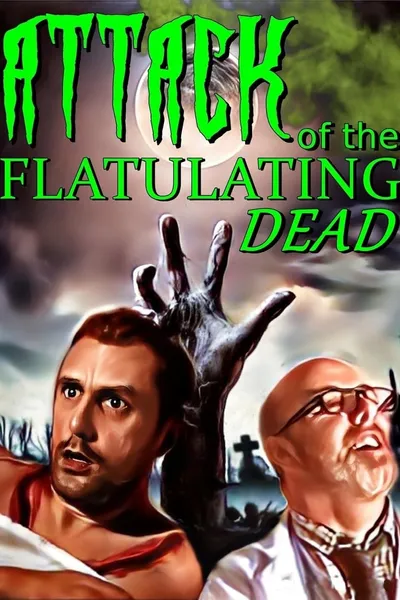 Attack Of The Flatulating Dead