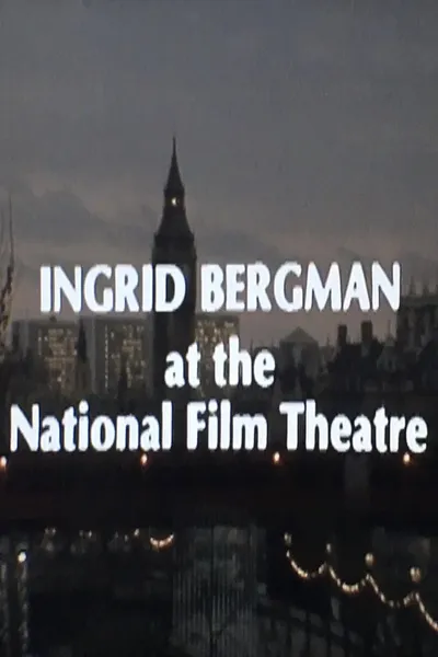 Ingrid Bergman at the National Film Theatre