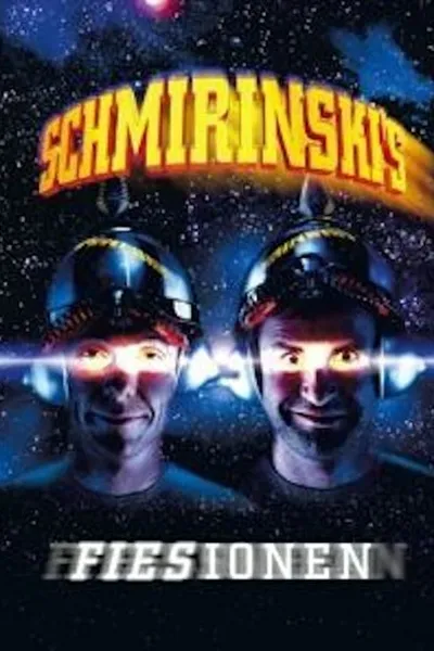 Schmirinski's: Fiesionen
