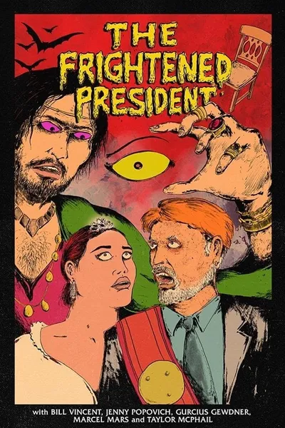 The Frightened President