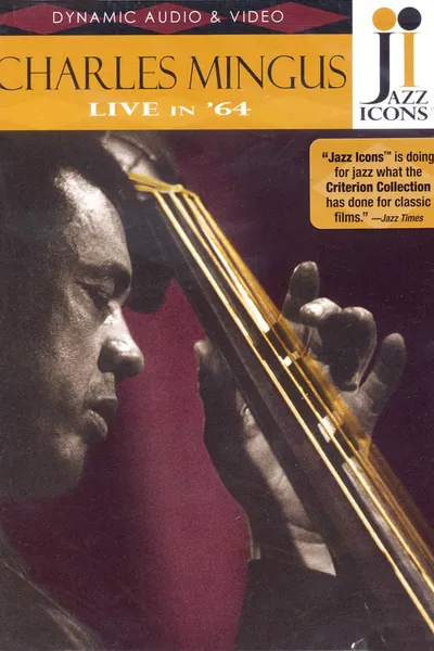 Jazz Icons: Charles Mingus Live in '64