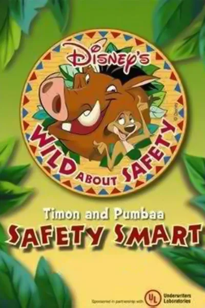 Wild About Safety: Timon and Pumbaa Safety Smart About Fire