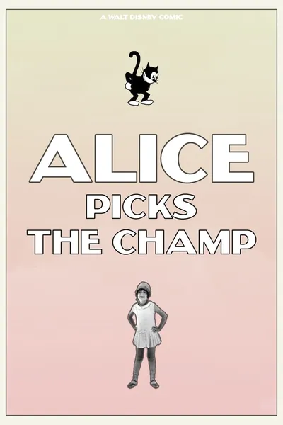 Alice Picks the Champ