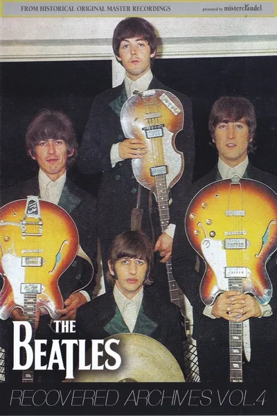 The Beatles: Recovered Archives Vol. 4