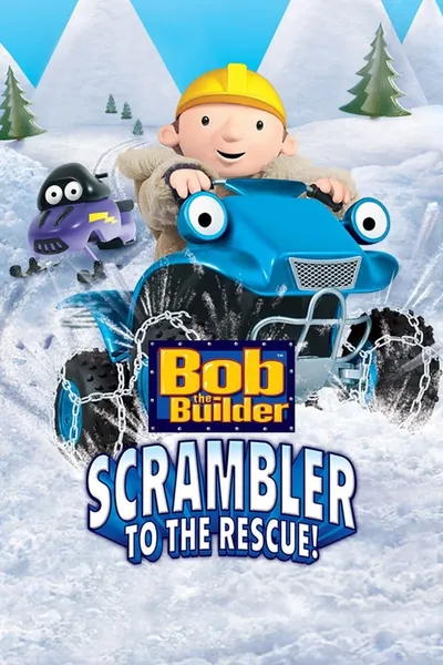 Bob the Builder: Scrambler to the Rescue