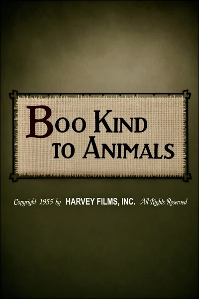 Boo Kind to Animals