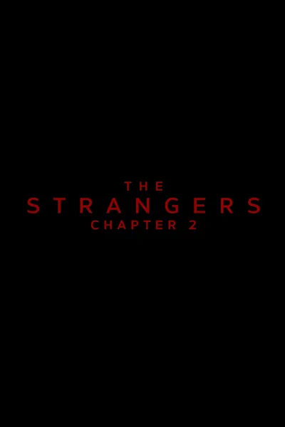 The Strangers: Chapter 2