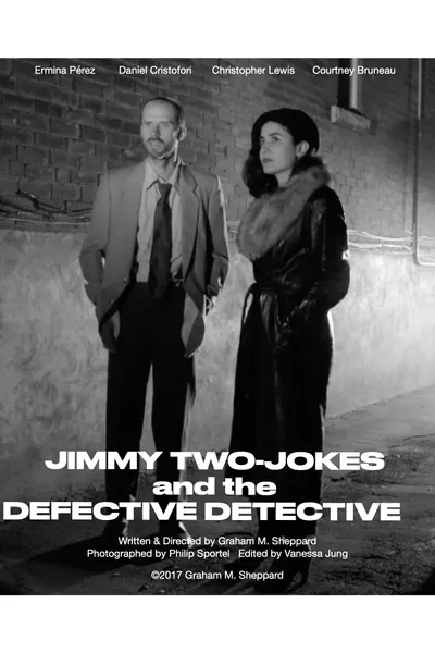 Jimmy Two-Jokes and the Defective Detective