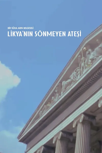The Unquenchable Fire of Lycia
