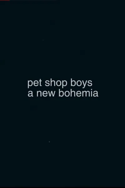 Pet Shop Boys: A New Bohemia