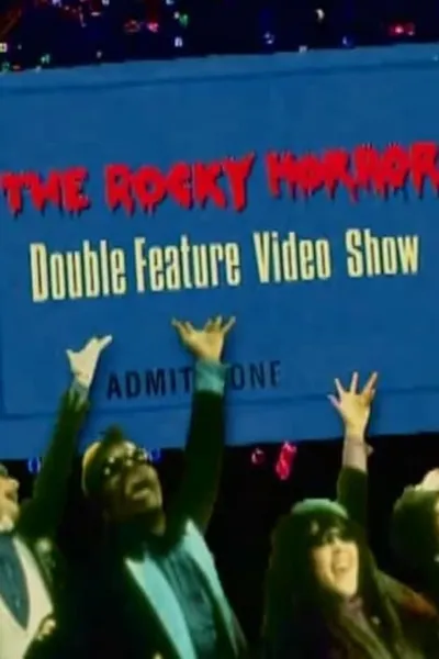 The Rocky Horror Double Feature Video Show