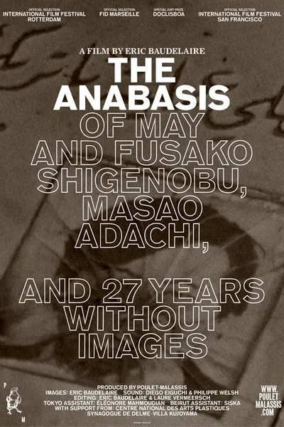 The Anabasis of May and Fusako Shigenobu, Masao Adachi, and 27 Years Without Images