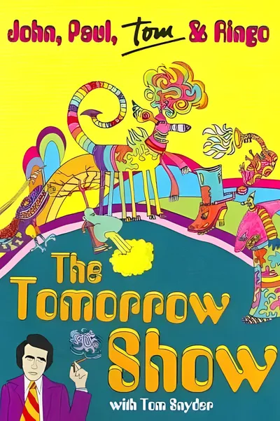 The Tomorrow Show: John, Paul, Tom & Ringo