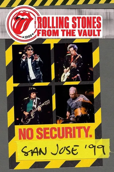 The Rolling Stones: From the Vault - No Security. San Jose ’99