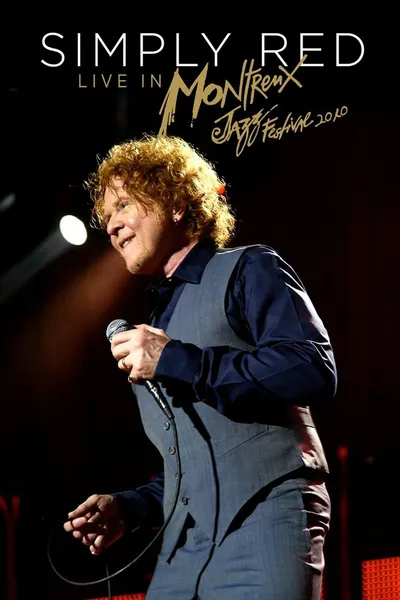 Simply Red: Live at Montreux 2010