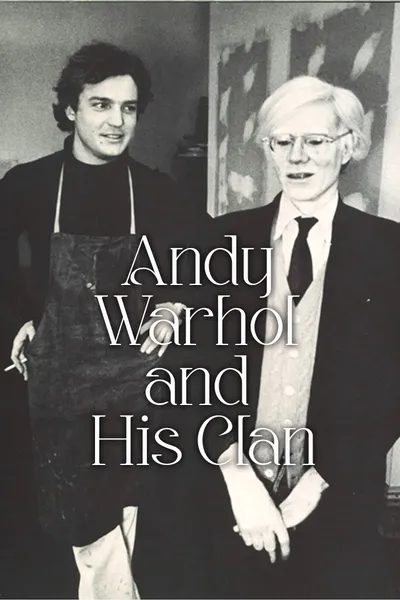 Andy Warhol and His Clan