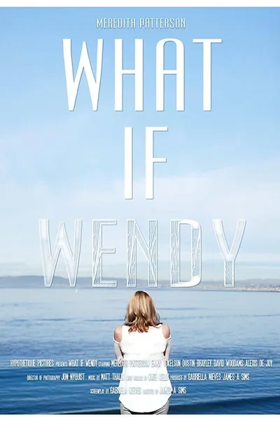What if Wendy